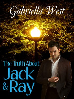cover image of The Truth About Jack and Ray